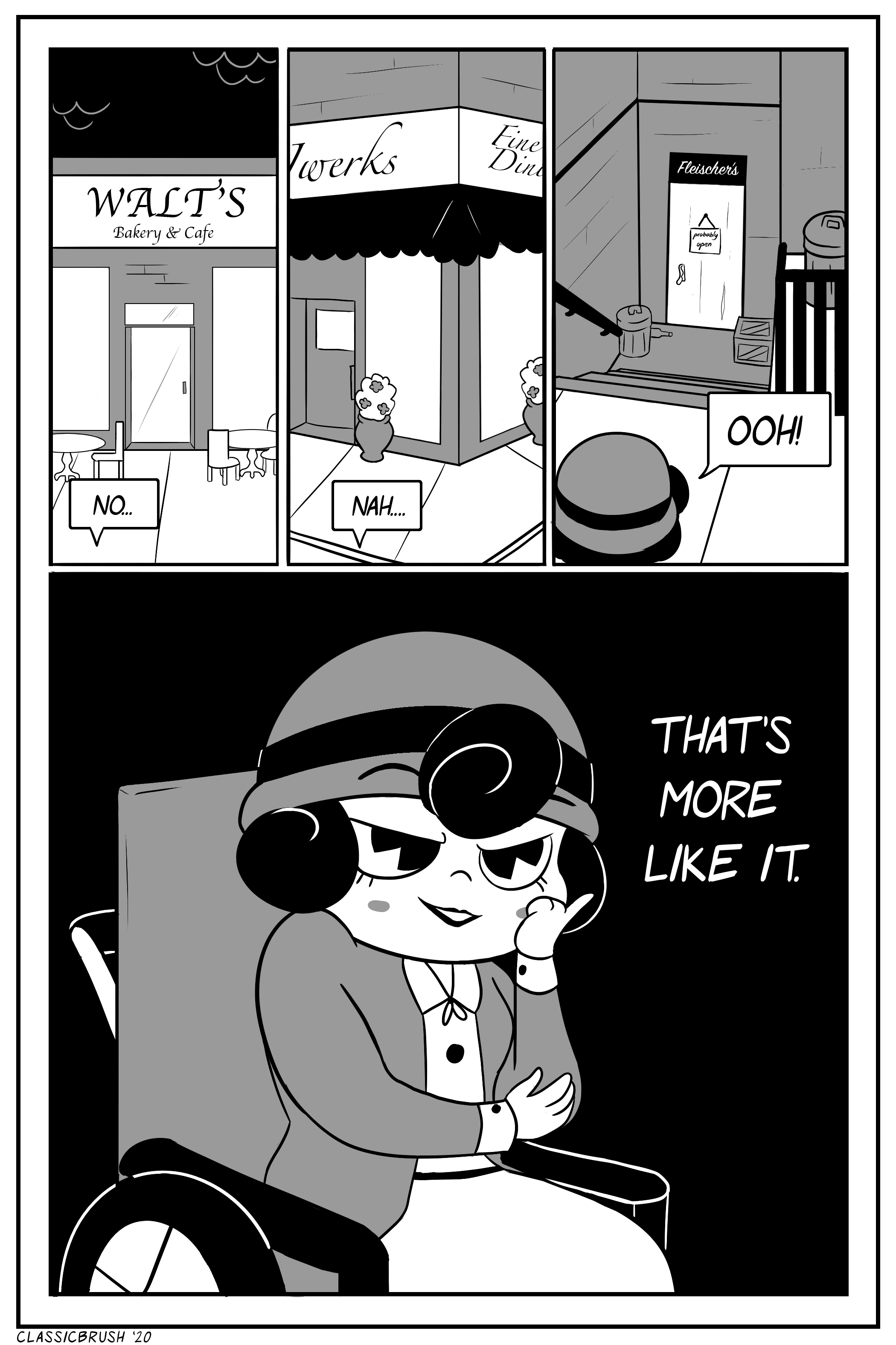 Panel 1: A clean bakery and cafe storefront called Walt's. Audrey remarks "No..." Panel 2: A fine dining corner restaurant titled Iwerks. "Nah..." Panel 3: A filthy downstairs restaurant titled called Fleischer's. The old door is closed but has a small sign hanging that says "Probably open." Audrey exclaims "Ooh!" Panel 4: Audrey looks on with a satisfied smirk. "That's more like it."