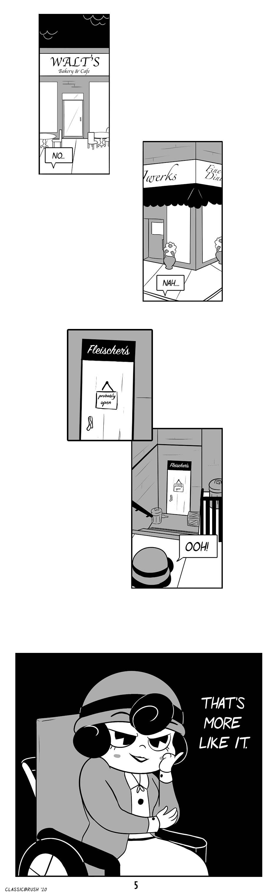 Panel 1: A clean bakery and cafe storefront called Walt's. Audrey remarks "No..." Panel 2: A fine dining corner restaurant titled Iwerks. "Nah..." Panel 3: A filthy downstairs restaurant titled called Fleischer's. The old door is closed but has a small sign hanging that says "Probably open." Audrey exclaims "Ooh!" Panel 4: Audrey looks on with a satisfied smirk. "That's more like it."